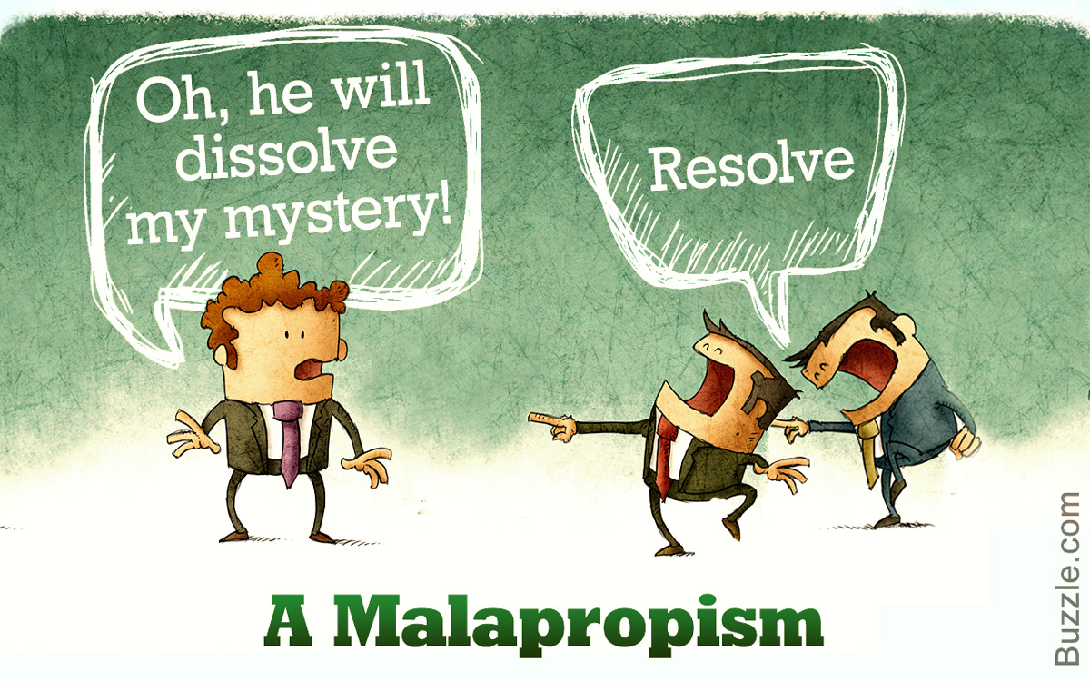 Maddening Malapropisms