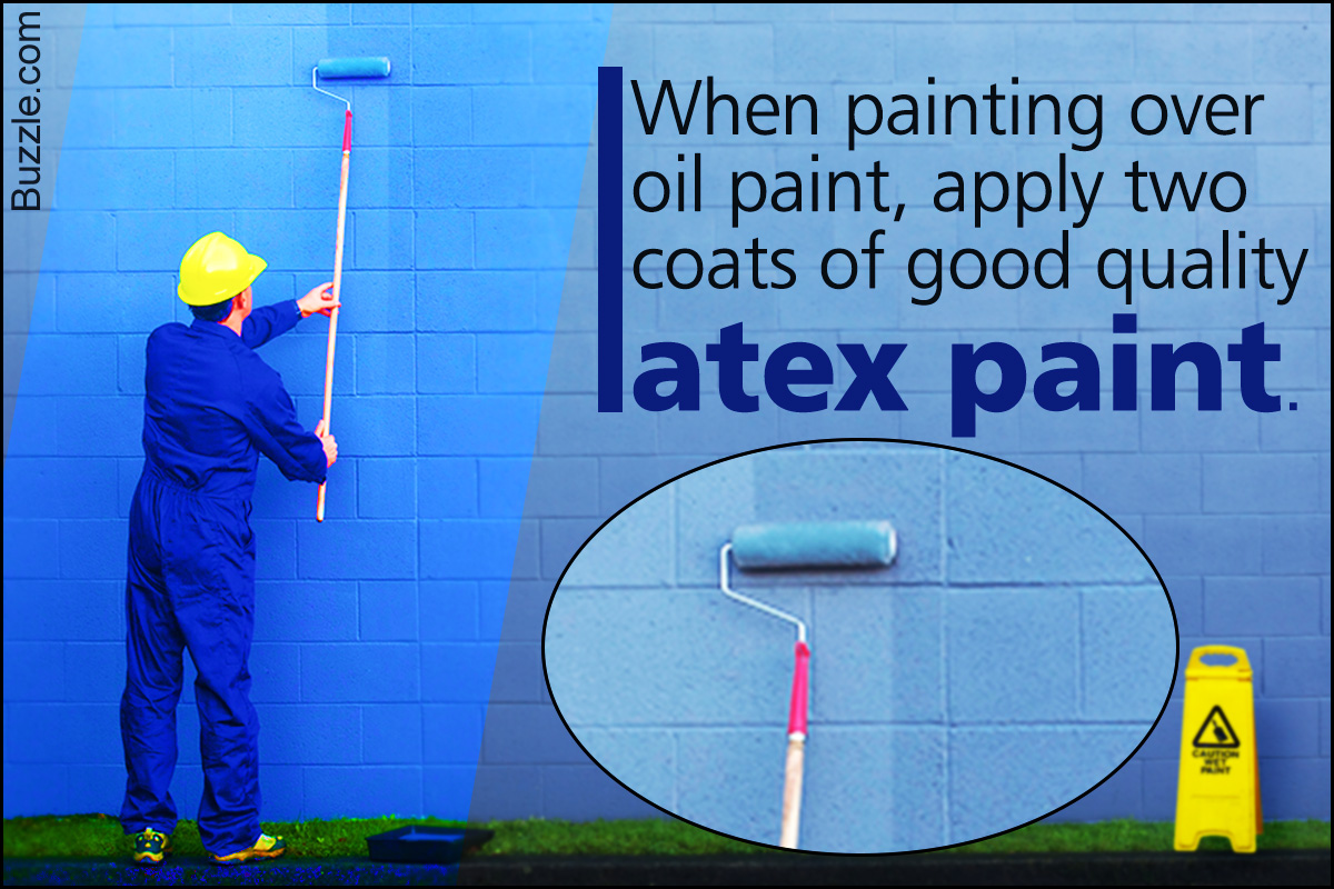 How to Apply Latex Paint Over Oil Paint