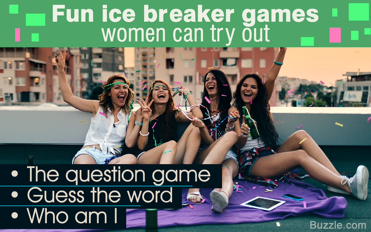 Ice Breaker Games for Women