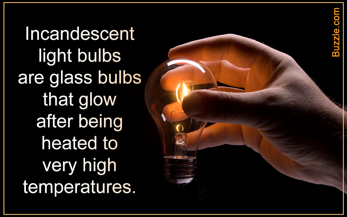 Information About Incandescent Light Bulbs