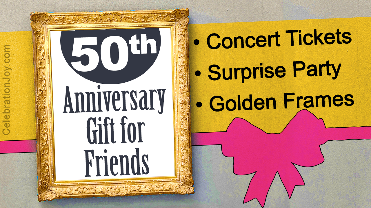 50th Anniversary Gifts for Friends