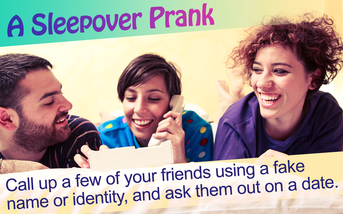 Pranks to Pull on Friends at Sleepovers