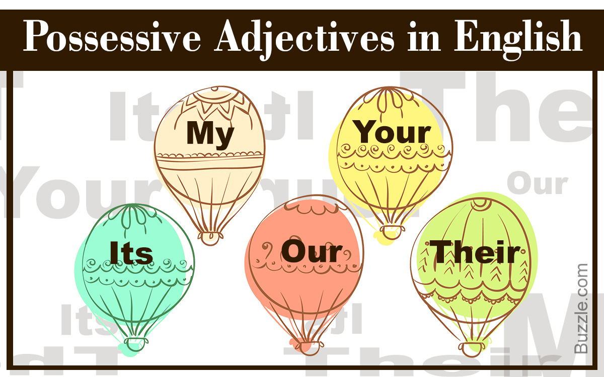 An Easy-to-Understand Guide to Possessive Adjectives