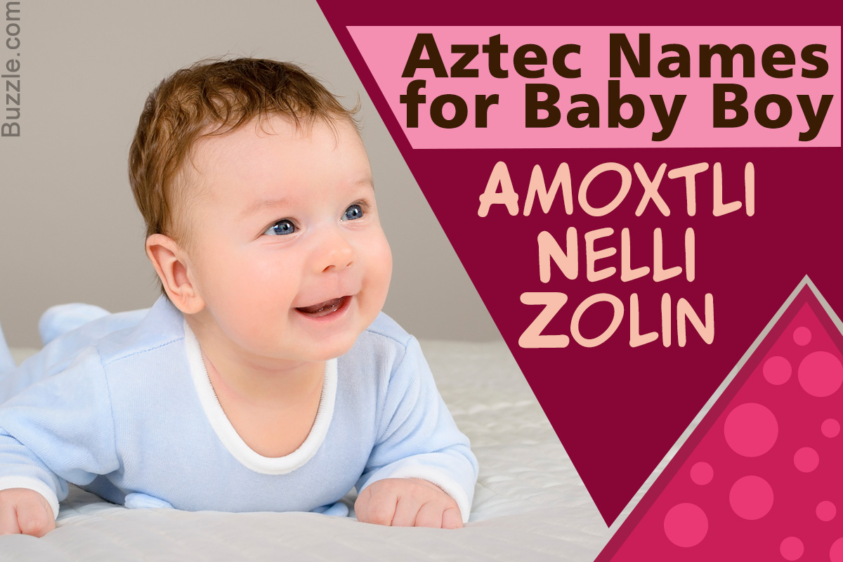 Cute Aztec Names for Baby Boys
