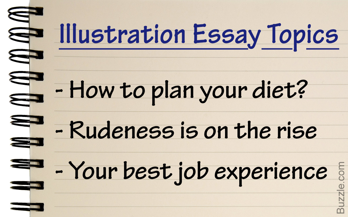 Example illustration essay topics