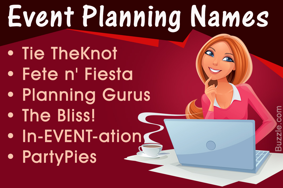 100 Creative And Prime Name Ideas For An Event Planning Business