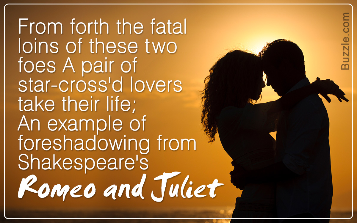 Use of Foreshadowing in Shakespeare's Romeo and Juliet