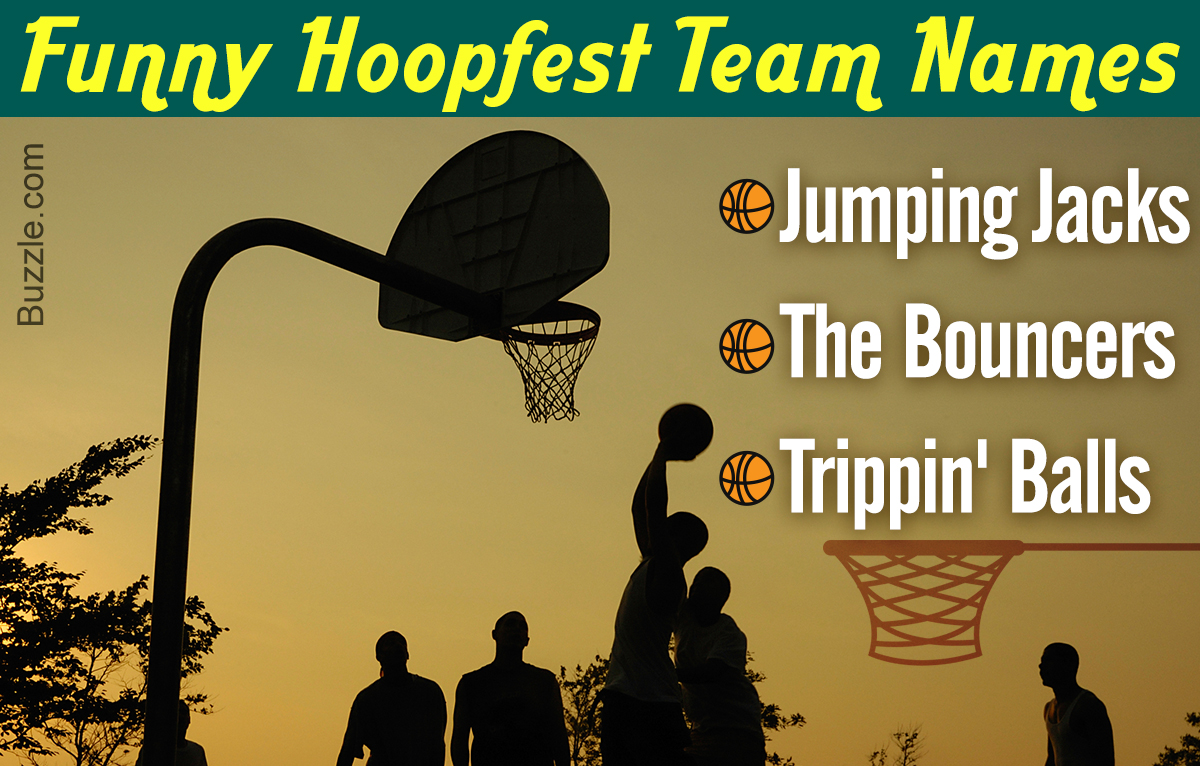 These 50 Funny Hoopfest Team Name Ideas Are Going To Crack You Up