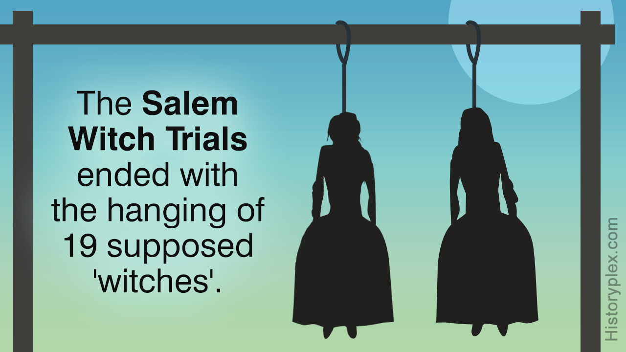 The Salem Witch Trials.