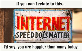 Happy without internet