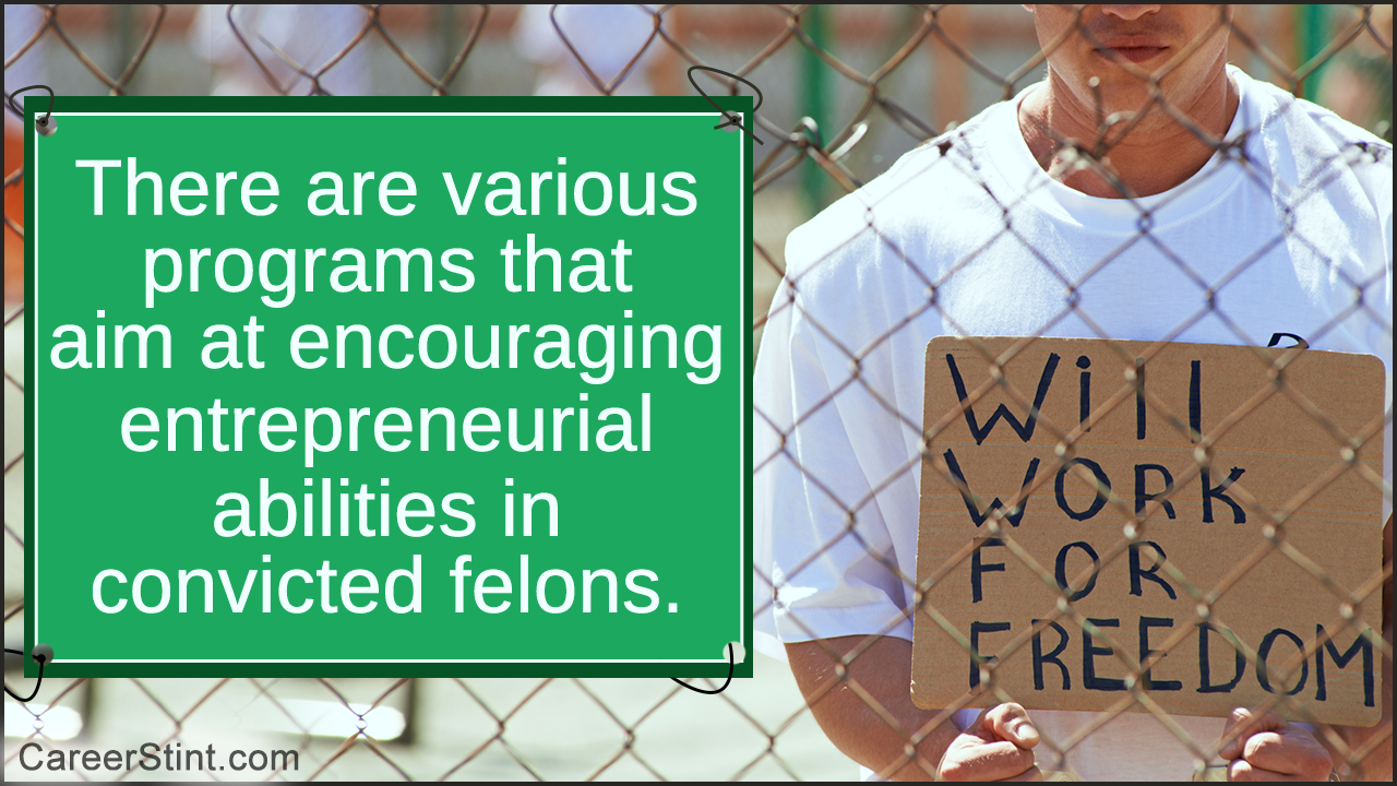 Jobs For Felons: Types of Jobs For Convicted Felons