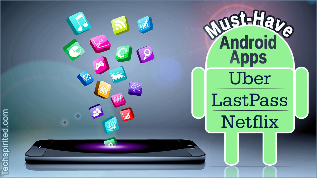 Must Have Android Apps 2018
