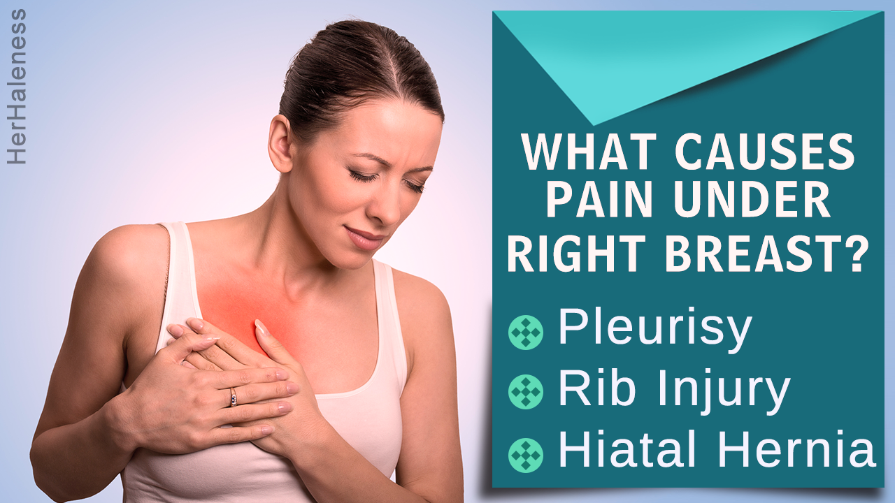 7 Reasons Why You Might Be Experiencing Pain Under The Right Breast 