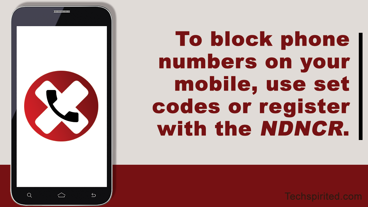 How to Block a Phone Number from Calling You
