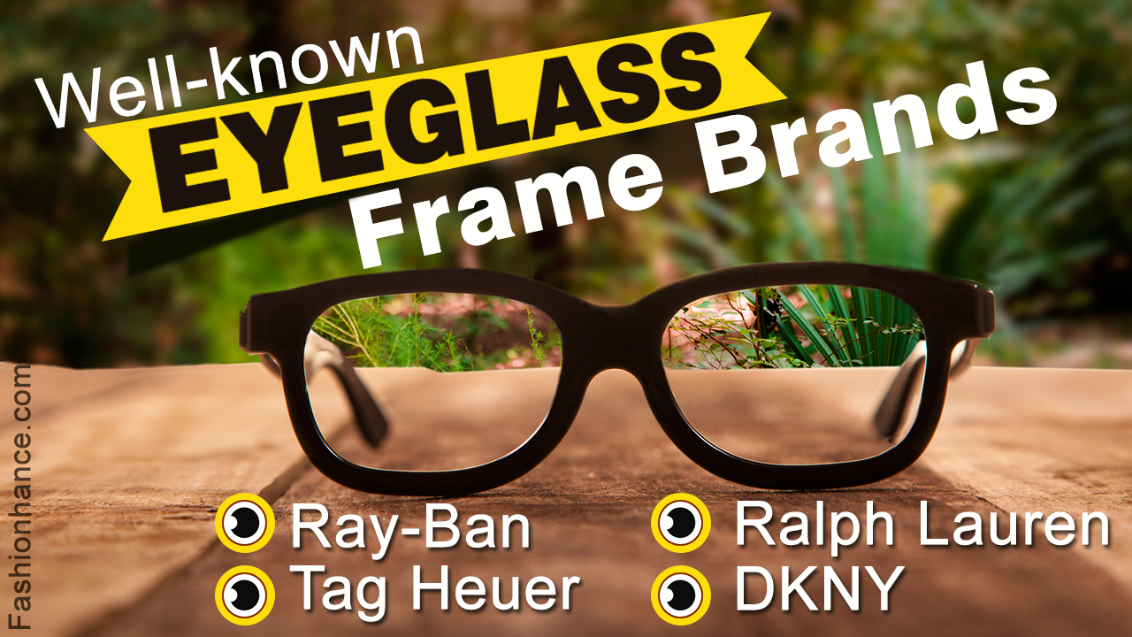 List of Eyeglass Frame Brands