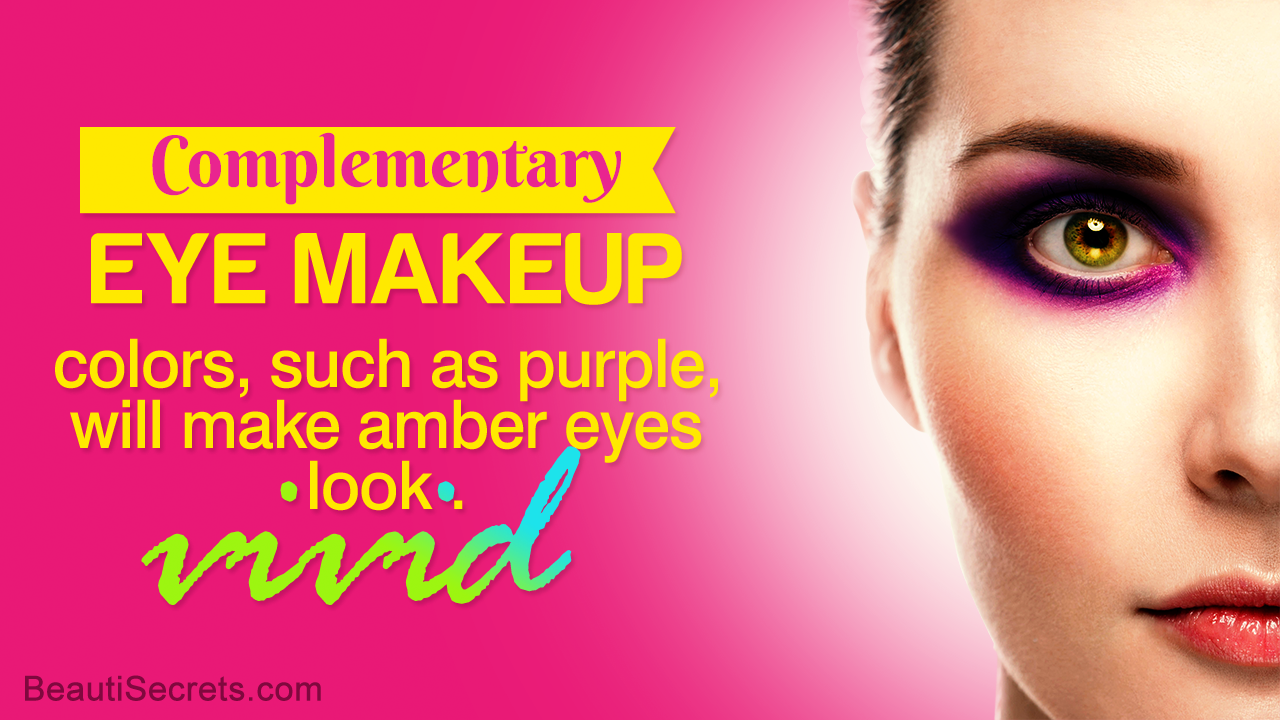 Splendid Makeup Tips for Amber Eyes