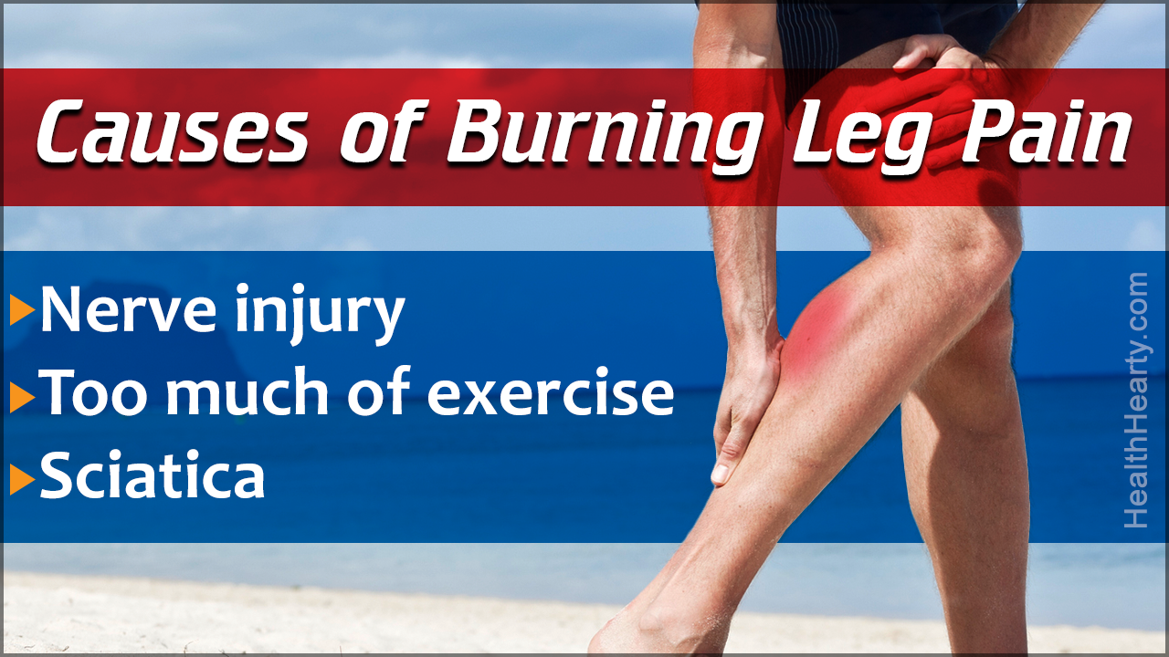 Burning Leg Pain - Health Hearty