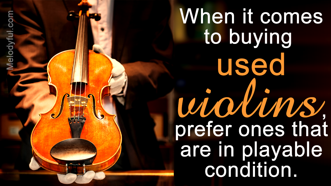Tips for Buying a Used Violin - Melodyful