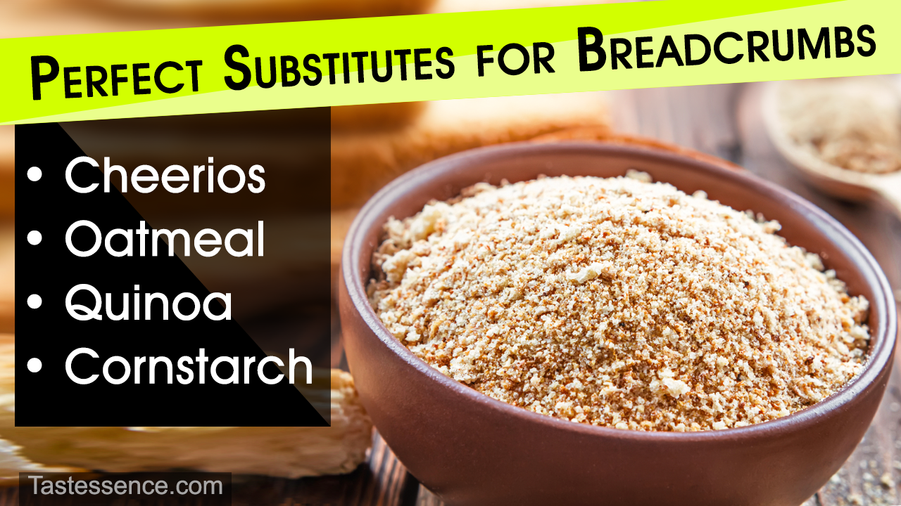 16 Substitutes for Breadcrumbs