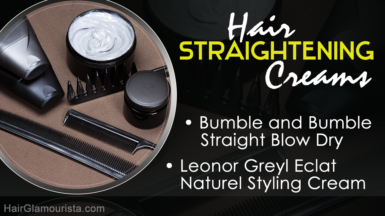 Best Hair Straightening Creams