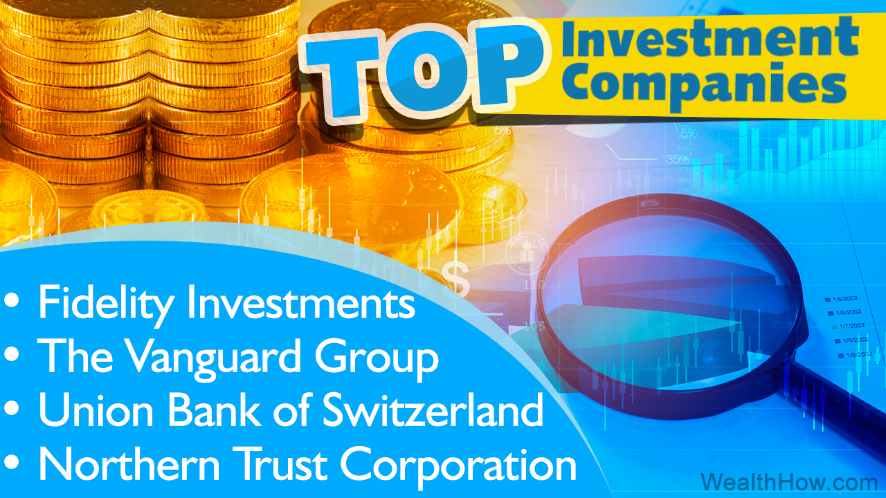 Top 10 Investment Companies Wealth How