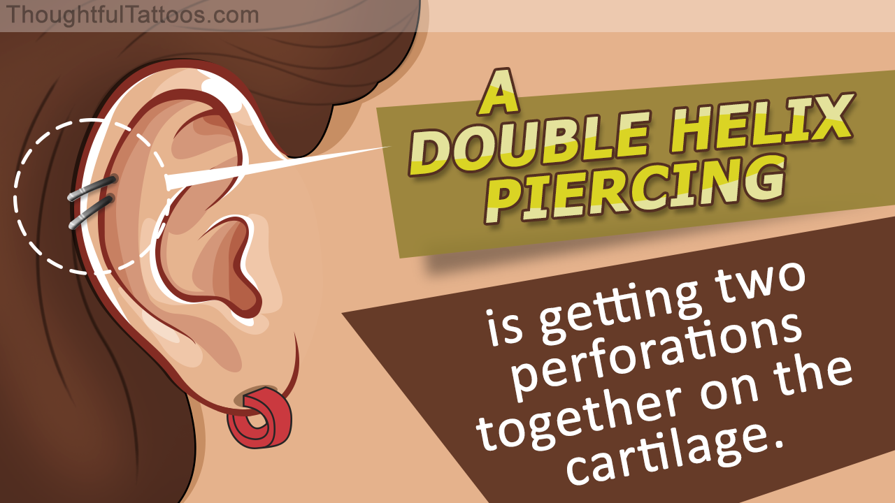 Things You Should Know Before Getting a Double Helix Piercing