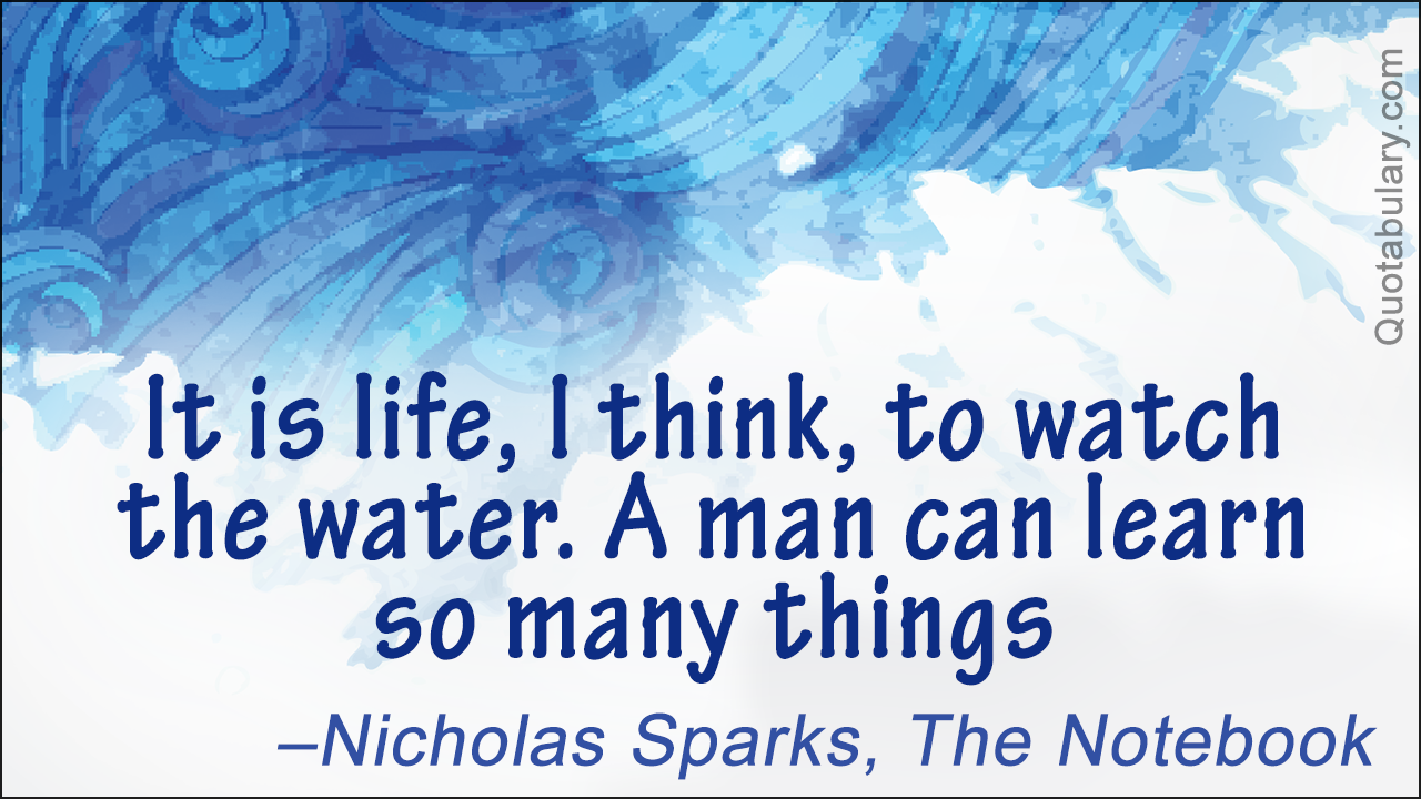 Interesting Quotes About Water and Life