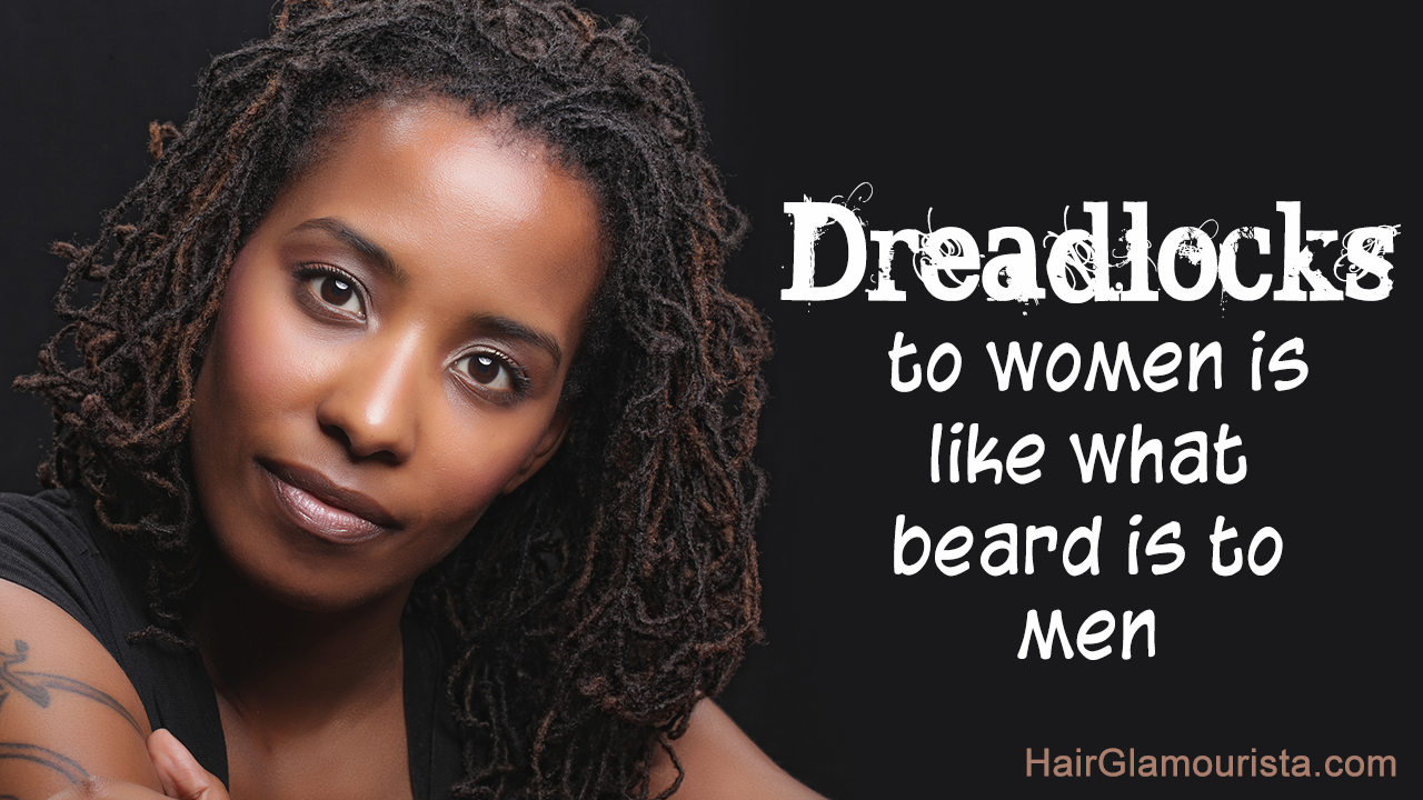 Dreadlock Styles For Women That Look Oh So Very Cool Hair