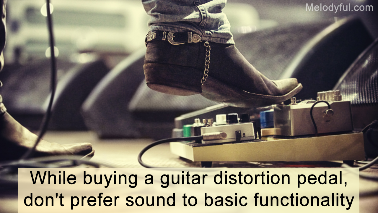 Tips and Advice for Buying a Good Guitar Distortion Pedal