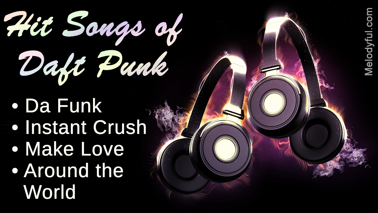 The 10 Greatest Hits of Daft Punk