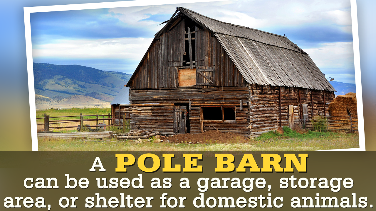 How to Build a Pole Barn