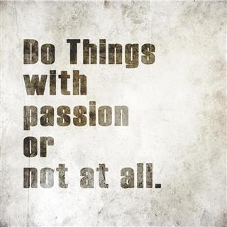 Inspirational quote to be passionate