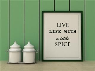Motivation words Live Life with a little Spice