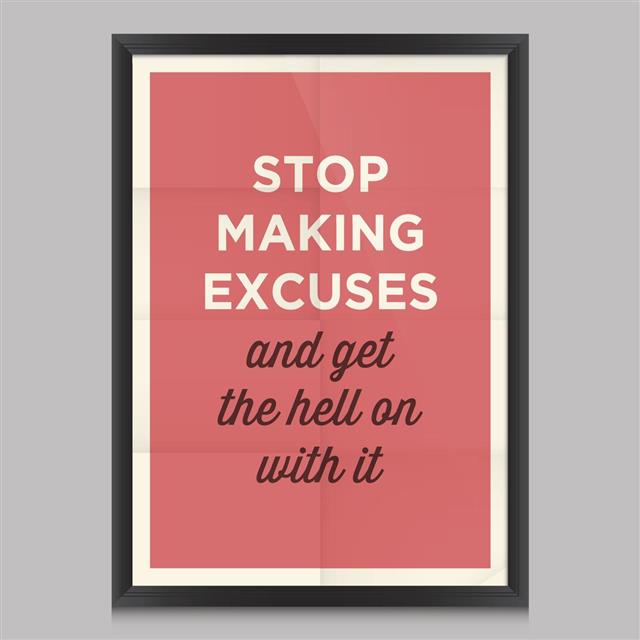 Motivational quote. Stop making