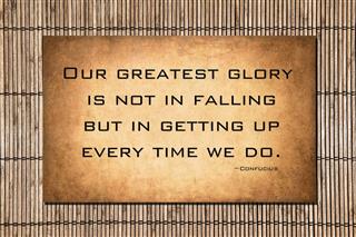 Our greatest glory Confucius