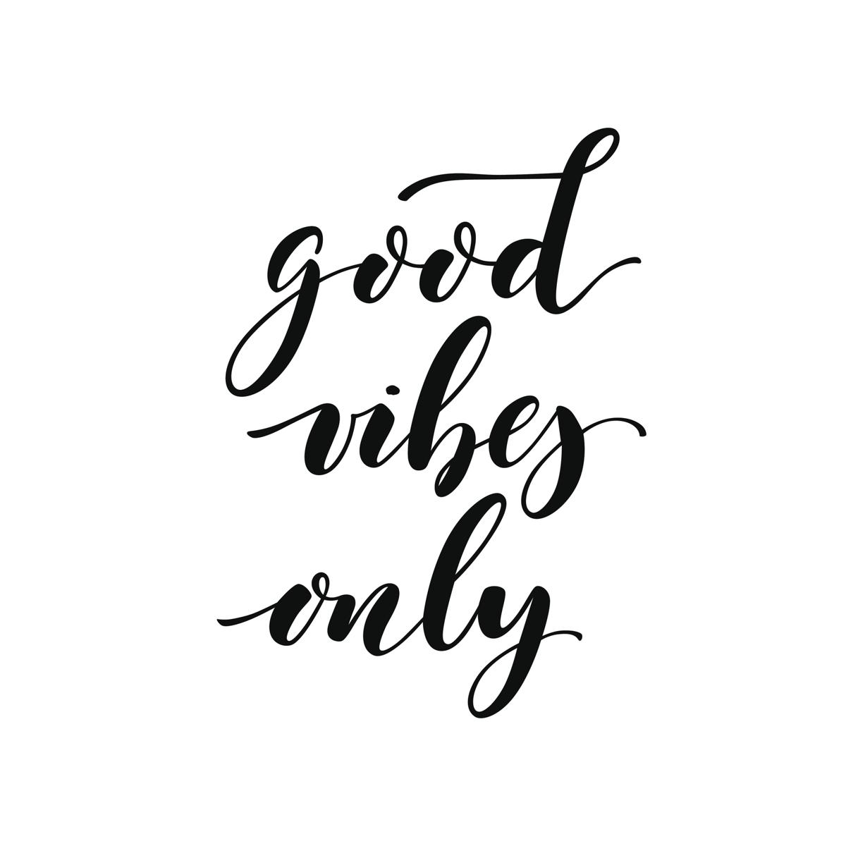Best Quotes Good Vibes