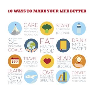 ways to make life better