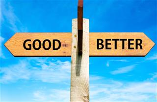 Good versus Better messages Lifestyle change conceptual image